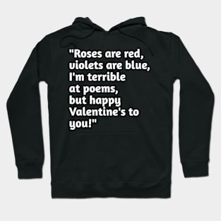 Funny valentines day humour Hoodie